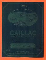 étiquette Vin De Bordeaux Gaillac Carte Noire 1999 Chais Du Roy à Blanquefort - 75 Cl - Gaillac