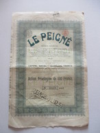 Le Peigné - Dison-Verviers - Action Privilégiée De 500 Francs - Capital 10 000 000 - Textiel