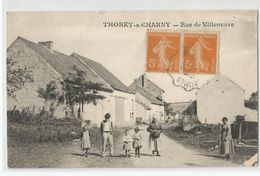 21 Cote D'or - Thorey Sur Charny Rue De Villeneuve Animée - Andere & Zonder Classificatie