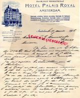 PAYS BAS- AMSTERDAM- LETTRE MANUSCRITE A MONNET COGNAC- HOTEL PALAIS ROYAL -1908- NAAMLOOZE VENNOOTSCHAP - Paesi Bassi