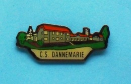 1 PIN'S //   ** CENTRE DE SECOURS ** DANNEMARIE ** - Pompiers