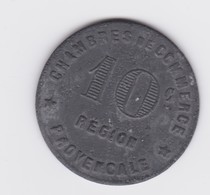 Monnaie De Nécessité 10 Centimes,Chambre De Commerce Provençale  Non Datée  Zinc  Bon état - Other & Unclassified