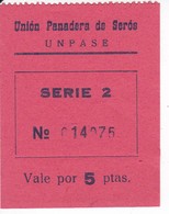 VALE DE 5 PESETAS DE LA UNION PANADERA DE SEROS UN PASE SERIE 2 (LLEIDA-LERIDA) - Monétaires/De Nécessité