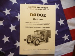 COTE 2018 ACHAT VENTE DODGE 4X4 6X6, Séries WC (1941 à 1945  ) Command Weapon Carrier  MANUEL TECHNIQUE - Fahrzeuge