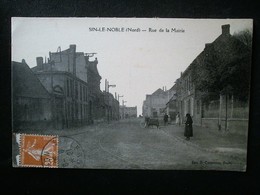 SIN LE NOBLE RUE DE LA MAIRIE - Sin Le Noble