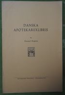 NORSKA APOTEKAREXLIBRIS Av Emanuel Bergman - Bookplates