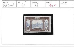 GABON N ° 42 * COTE : 28  € - Unused Stamps