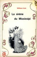 La Sirène Du Mississipi Par William Irish - Griezelroman