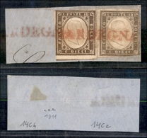 1222 ANTICHI STATI - SARDEGNA - 1861 - Sardegna (rosso-Pti.9) - 10 Cent Cioccolato (14Ce) + 10 Cent Bruno (14Ch) Corto A - Other & Unclassified
