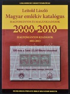 Leitold László: Magyar Emlékív Katalógus 2000-2010 - Andere & Zonder Classificatie