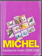 MICHEL Karibi Szigetek 2008-2009 Katalógus - Autres & Non Classés