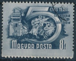 O 1951-1953 Ötéves Terv 1253 Kat.sz. 8f értéke Alul Elfogazva - Altri & Non Classificati