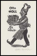 Antoon Vermeylen (1932-):  Ex Libris Otto Holl. Fametszet, Papír, Jelzett, 11×7 Cm - Autres & Non Classés