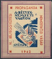 1942 A Bélyeg Nemzeti Vagyon VI. Bélyeggyűjtési Propaganda - Non Classés