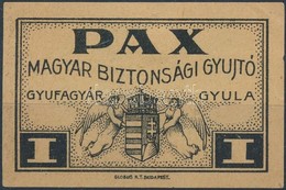 Pax Gyufacímke, Gyufagyár Gyula, Globus - Zonder Classificatie