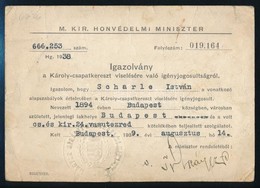 1939 Bp., M. Kir. Honvédelmi Miniszter által Kiadott Igazolvány Károly-csapatkereszt Viselésére Való Igényjogosultságról - Autres & Non Classés