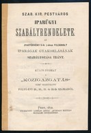 1872 Pest, Szabad Királyi Pestváros Iparügyi Szabályredelete, 16p - Non Classificati