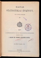 1909 Magyar Statisztikai Évkönyv. 1907. XV. évf. Szerk. és Kiadja M. Kir. Központi Statisztikai Hivatal. Bp.,1909, Athen - Non Classificati