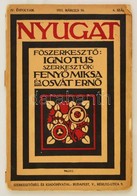 1911 Nyugat. Főszerk.: Ignotus . Szerk.: Fenyő Miksa, Osváth Ernő. 1911. Március 16. IV. évf. 6 Szám. Kiadói Papírkötés, - Non Classificati