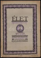 1912 Élet. Képes Heti Folyóirat, 3 Száma, IV. évf. 21., 22., 25. Számok. Szerk.: Izsóf Alajos. Bp., Élet Irodalmi és Nyo - Non Classificati