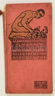 1914 Munkásbiztosítási Almanach Betegsegélyezési és Balesetbiztosítási Előjegyzési Naptár 1914. Kiadják A Budapesti Kerü - Non Classificati