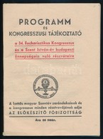 1938 'Programm és Kongresszusi Tájékoztató A 34. Eucharisztikus Kongresszus és A Szent István-év Budapesti ünnepségein V - Non Classés