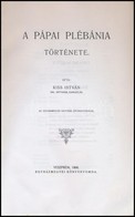 Kiss István: A Pápai Plébánia Története. Jókai Reprint 3. Pápai, 1996, Jókai Mór Városi Könyvtár. Kiadói Papírkötés, Jó  - Non Classificati