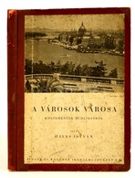 Havas István: Városok Városa - Költemények Budapestről. Bp., 1934. Singer és Wolfner. Félvászon Kötésben, Az Eredeti Pap - Non Classificati