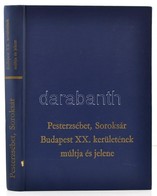 Pesterzsébet, Soroksár Budapest XX. Kerületének Múltja és Jelene. (Tanulmányok). Szerk.: Lakatos Ernő Dr. Lukács Mátyás, - Non Classés