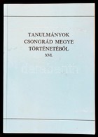 Blazovich László (szerk.): Tanulmányok Csongrád Megye Történetéből. XVI. Szeged, 1990, Csongrád Megyei Levéltár. Kiadói  - Non Classés