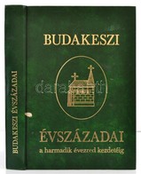 Budakeszi évszázadai A Harmadik évezred Kezdetéig. Szerk.: Kőrösiné Dr. Merkl Hilda. Budakeszi, 2001, Budakeszi Önkormán - Non Classés