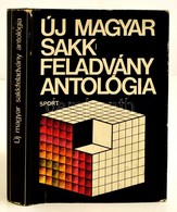 Új Magyar Sakkfeladvány Antológia. Szerk.: Bakcsi György. Bp.,1979, Sport. Kiadói Egészvászon-kötés, Kiadói Papír Védőbo - Unclassified