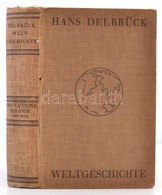 Hans Delbrück: Weltgeschichte. IV. Neuzeit Die Revolutionsperiode Von 1789 Bis 1852. Berlin, 1931, Detusche Verlagsgesel - Zonder Classificatie