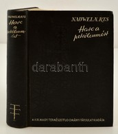 Nauwelaerts: Harc A Petróleumért. Bp. 1937, Kir. M. Természettudományi Társulat. Kiadói Egészvászon-kötésben - Non Classificati