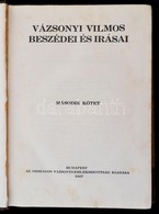 Vázsonyi Vilmos Beszédei és írásai. II. Kötet. Bp., 1927, Országos Vázsonyi-Emlékbizottság. Kiadói Félbőr Kötés, Gerincn - Non Classés