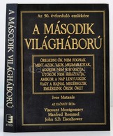 Ivor Matanle: A Második Világháború. Bp., 1994, Etűd. Kiadói Műbőr-kötés. - Non Classés