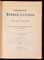 Biographisches Bühnen-Lexikon Der Deutschen Theater. Szerk.: Flüggen, O. G. 1. évfolyam. München, 1892, A Bruckmann's Ve - Non Classés