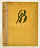 Bernáth Aurél: Írások A Művészetről. Bp.,1947, Dante. Fekete-fehér Fotókkal Illusztrálva. Kiadói Félvászon-kötés, Foltos - Non Classés