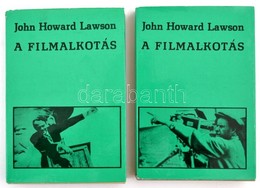 Lawson, John Howard: A Filmalkotás. Az Audió-vizuális Filmnyelv és Filmszerkezet I-II. Bp., 1968, Magyar Filmtudományi I - Non Classés