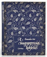 Domonkos Ottó: A Magyarországi Kékfestés. Bp.,1981, Corvina. Fekete-fehér és Színes Fotókkal Illusztrálva. Kiadói Illusz - Non Classés