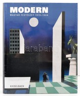 Kieselbach Tamás (szerk.): Modern Magyar Festészet 1919-1964, Bp., 2004, Kieselbach Tamás. Kiadói Egészvászon Kötésben,  - Non Classificati