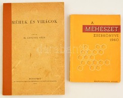 2 Db Méhészeti Szakkönyv: Dr. Lengyel Géza: Méhek és Virágok. Bp., 1943, Országos Magyar Méhészeti Egyesület. Kiadói Fél - Non Classés