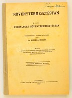 Dr. Bittera Miklós: Növényteremesztéstan II. Rész: Különleges Növénytermesztéstan. Bp.,1930, 'Pátria', 312 P. Átkötött P - Non Classés
