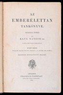 Klug Nándor: Az Emberélettan Tankönyve I. Általános élettan, Különös élettan: I. Az Erőforgalom élettana. Bp., 1892, Fra - Unclassified