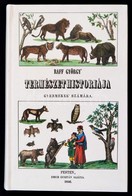 Raff György: Természethistóriája Gyermekek Számára. Bp.,1986, ÁKV. Kiadói Kartonált Papírkötés. - Non Classés