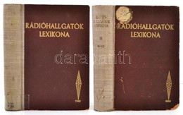 Tiszay Andor - Falk Géza (szerk.): Rádióhallgatók Lexikona I-II. Bp., 1944, Vajda-Wichmann Kiadás. Félvászon Kötés, Kiss - Zonder Classificatie