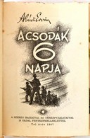 Abádi Ervin: A Csodák 6 Napja. Budapest, 1967, Szerzői Kiadás, 256 P. Harmadik Kiadás. Kiadói Fűzött Papírkötés. A Kiadó - Unclassified