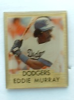 PIN'S BASEBALL - DODGERS - EDDIE MURRAY - Béisbol