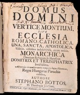Böytös, (István) Stephanus: Domus Domini In Vertice Montium Sive Ecclesia Romano-Catholica... Invictissima. Adversus Cir - Non Classés