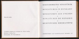 Magyarországi Miniatúrák. Szerk.: Mucsi András. Bp., 1972, Képzőművészeti Alap Kiadóvállalata. Második Kiadás. Kiadói Ar - Non Classificati